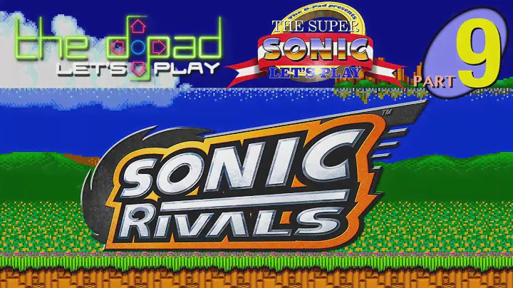 "Sucks Shits, Shadow" - PART 9 - Sonic Rivals